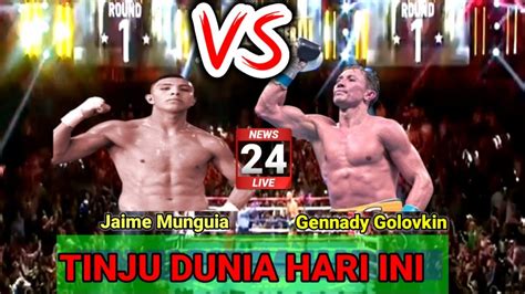 JAIME MUNGUIA HADAPI GENNADY GOLOVKINTINJU DUNIA HARI INI YouTube