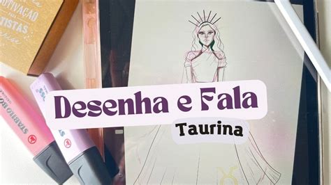 Desenha E Fala Girl Do Signo De Touro Youtube