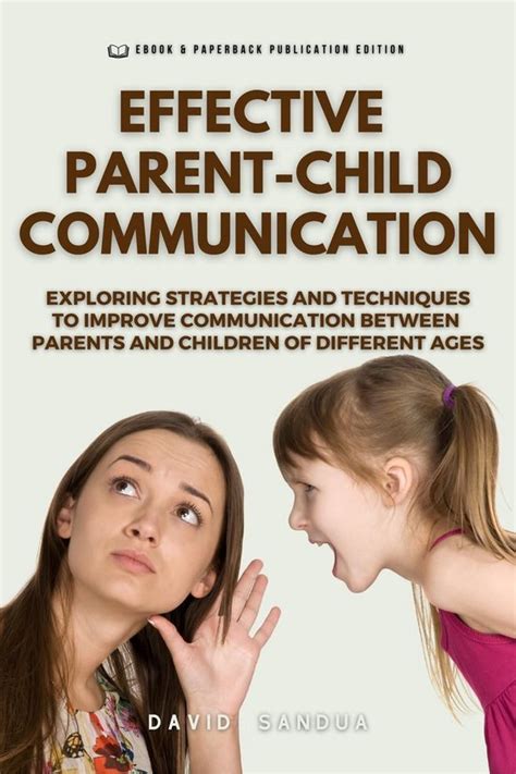 Effective Parent Child Communication Ebook David Sandua