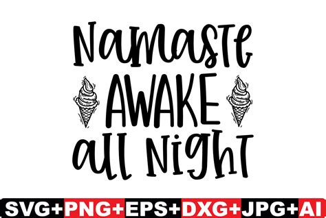 Namaste Awake All Night Baby SVG Design Graphic by T-SHIRTBUNDLE
