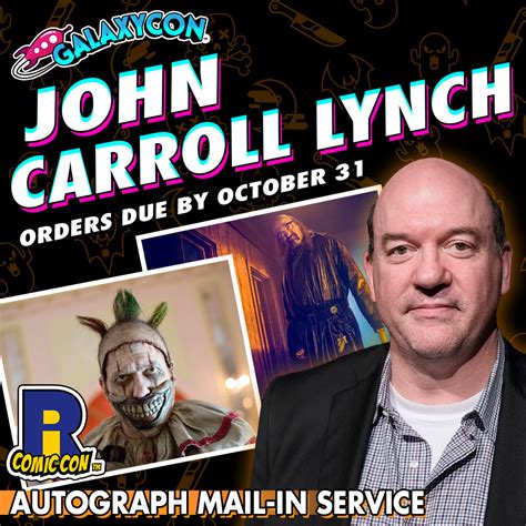 John Carroll Lynch Autograph Mail-In Service: Orders Due October 31st