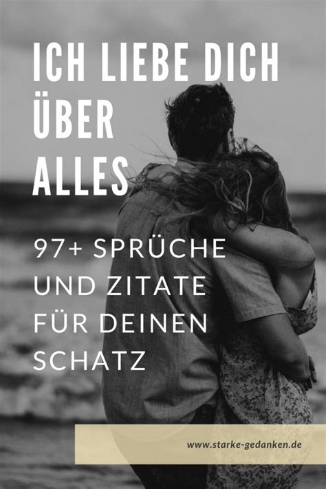 Ich Liebe Dich Ber Alles Spr Che Und Zitate F R Deinen Schatz