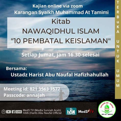 Kajian Kitab Nawaqidhul Islam 10 Pembatal Keislaman Ustadz Harist