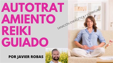 Autotratamiento De Reiki Guiado Introducci N Al Reiki Clase Clase