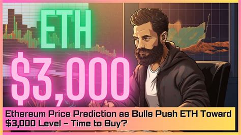 Ethereum Price Prediction As Bulls Push Eth Toward Level Time