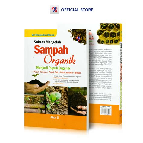 Jual Buku Pertanian Sukses Mengolah Sampah Organik Menjadi Pupuk