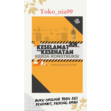 Jual Keselamatan Dan Kesehatan Kerja Konstruksi ORI UB PRESS Shopee