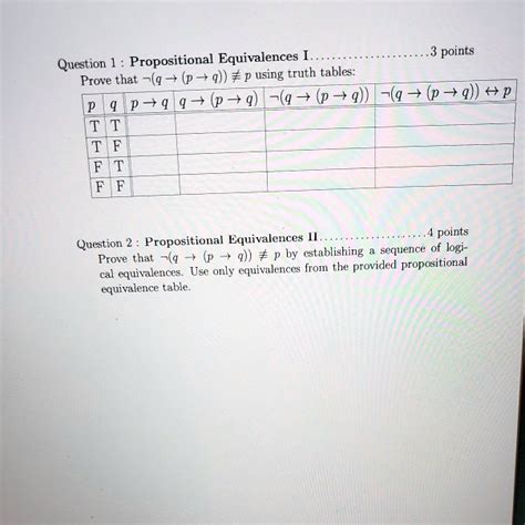 SOLVED Question Propositional Equivalences I 9 Using Truth Tables