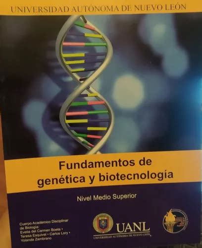 Fundamentos De Genetica Y Biotecnologia Boeta Uanl Meses Sin Intereses