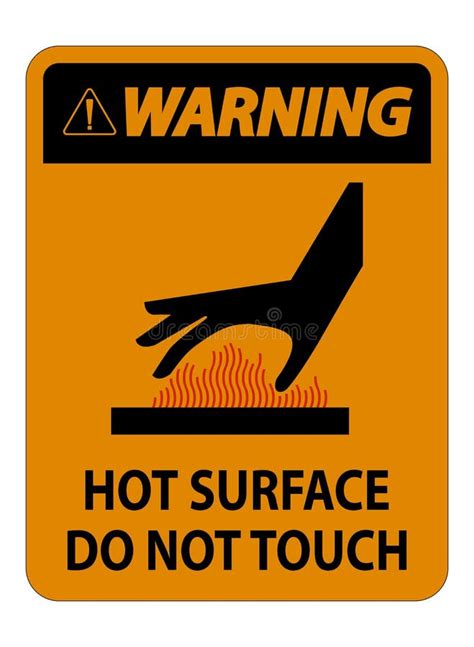 Warning Burn Hazard Hot Surface Do Not Touch Symbol Sign Vector Illustration Isolate On White