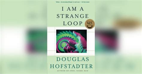 I Am a Strange Loop Free Summary by Douglas Hofstadter