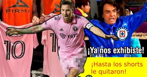 Cruz Azul Dej A Messi Sin Shorts Inter De Miami Exhibe Hasta D Nde