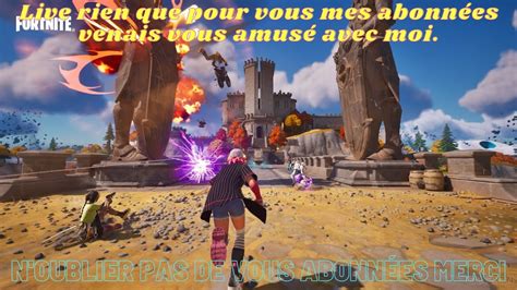 Live Fortnite fr spécial Abo Battle Royale venez jouer avec moi en duo