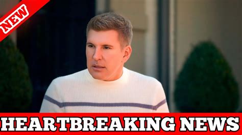 Today S Shocking Truth Todd Chrisley S Secret Weakness Exposed It