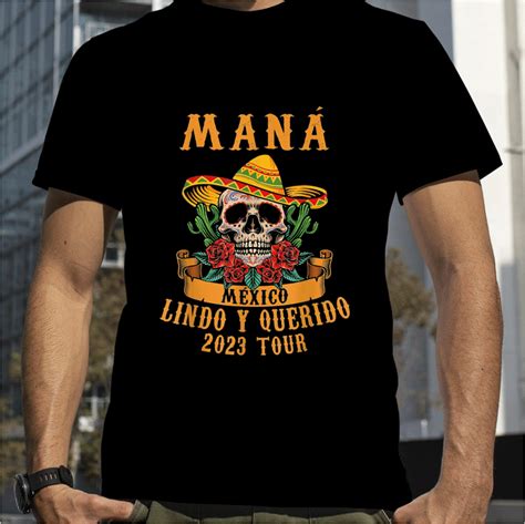 Mana Mexico Lin Do Y Querido Shirts Teeducks