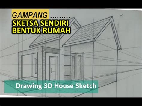 Cara Mudah Menggambar 3 Dimensi Sketsa Model Fasad Rumah | Drawing 3D ...