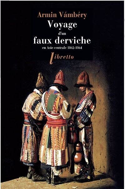 Voyage d un faux derviche en Asie centrale 1862 1864 1862 1864 broché