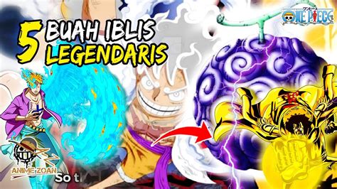 Inilah Buah Iblis Legendaris Yang Dicari Gorosei One Piece