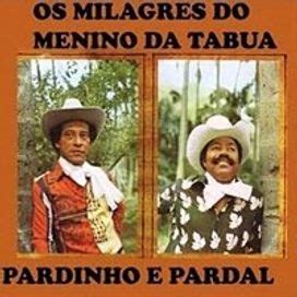 O Menino Da Tábua Discografía de Pardinho e Pardal LETRAS