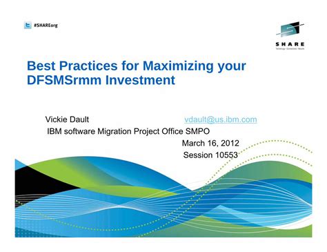 Pdf Best Practices For Maximizing Your Dfsmsrmm Investment