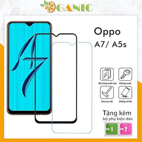 Kính Cường Lực Oppo A7 A5S A3S Kính Trong Suốt Full Màn Hình Độ Cứng