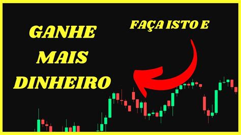 É Assim Que VocÊ Vai Ganhar Mais Dinheiro No Daytrade Mini Indice E