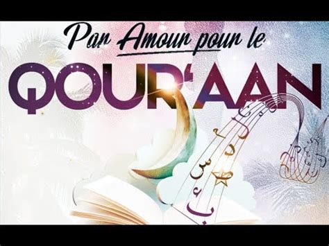 Par Amour Pour Le Qour Aan La Atyaboul Massadjid De Saint Pierre Le