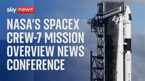 Watch Live News Conference With Nasas Spacex Crew 7 The Global Herald