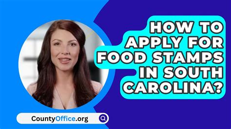 How To Apply For Food Stamps In South Carolina CountyOffice Org