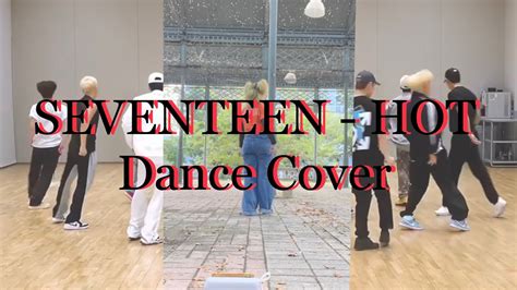 SEVENTEEN 세븐틴 HOT Dance Cover YouTube