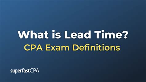 What Is Lead Time Superfastcpa Cpa Review