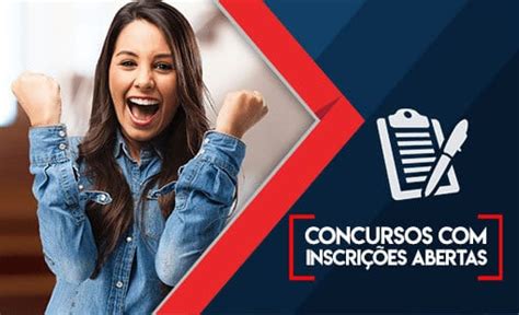 Concursos inscrições aberta veja aqui todas as oportunidades