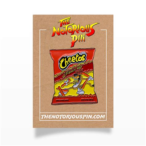 Hot Cheetos Enamel Pin The Notorious Pin