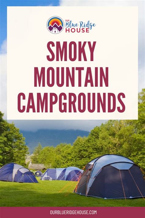 The Great Smoky Mountain Campgrounds | 15 Best Camping Spots - Our Blue ...