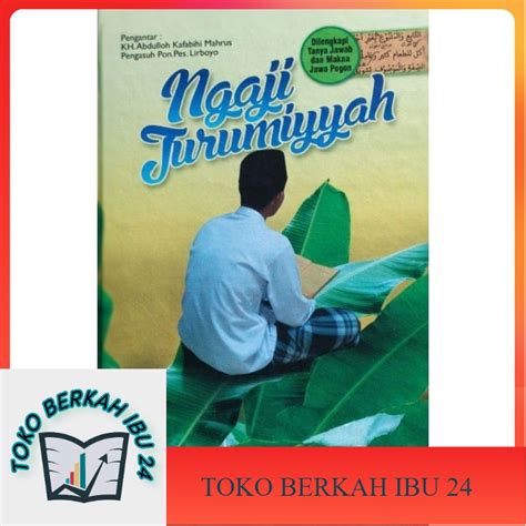 Jual Ngaji Jurumiyah Terjemah Kitab Jurumiyah Di Lengkapi Penjelasan