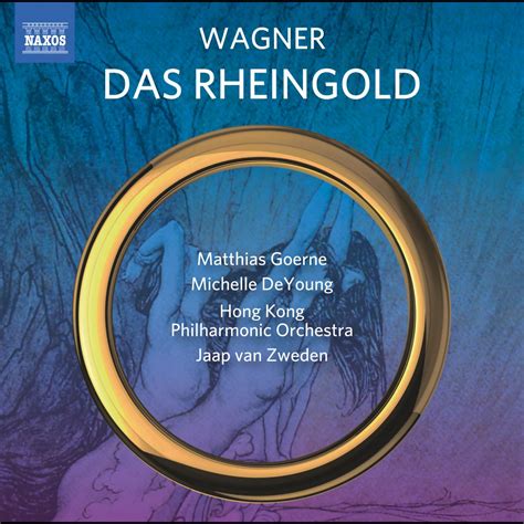 Wagner Das Rheingold Wwv A Live By Matthias Goerne Michelle