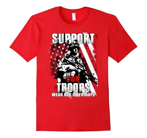 Red Friday Tshirt Support Our Troops Wear Red On Fridays Bn Banazatee