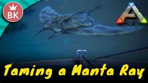 Ark Survival Evolved Gameplay S4 P28 How To Tame Manta Ray