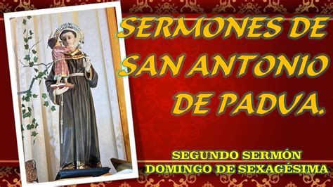 2 Segundo SermÓn San Antonio Domingo De Sexagésima Youtube