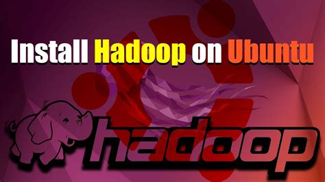 How To Install Hadoop In Ubuntu Youtube