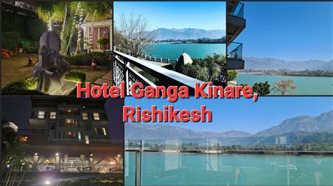 Ganga Kinare Rishikesh River View Room Hotel Review Youtube