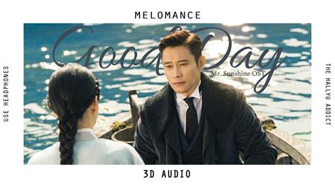 Mr Sunshine Ost Melomance Good Day 3d Audio Youtube