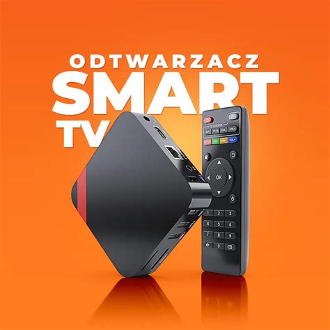 Jaki wybrać odtwarzacz multimedialny Smart TV Ranking najlepszych