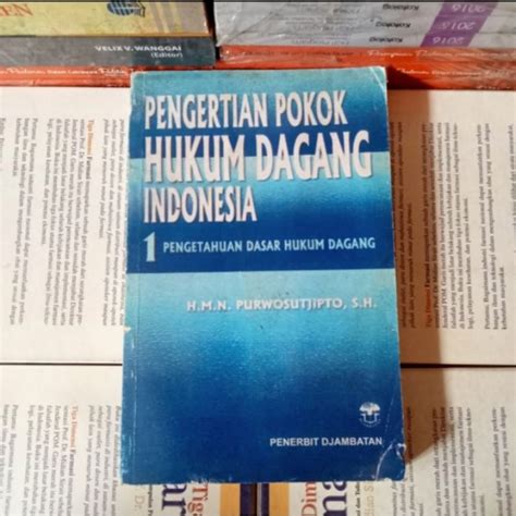 Jual BUKU PENGERTIAN POKOK HUKUM DAGANG INDONESIA Shopee Indonesia