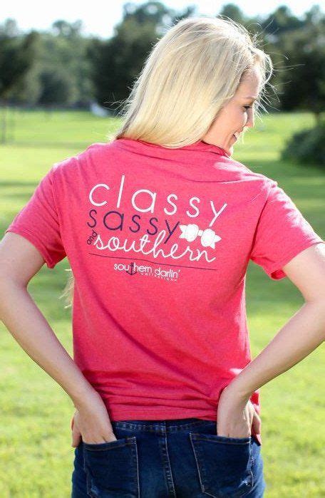 Classy Sassy And Southern Simply Southern T Shirts Simply Cute Tees Classy Sassy