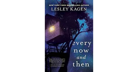 Every Now and Then by Lesley Kagen