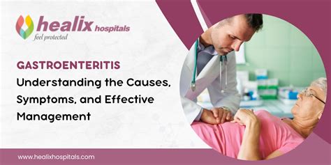 Gastroenteritis Causes Symptoms Effective Management