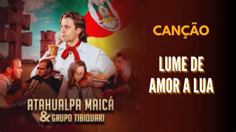 Lume De Amor A Lua Atahualpa Maic Youtube