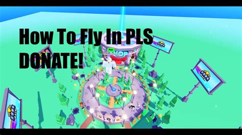 How To Fly In PLS DONATE Roblox YouTube