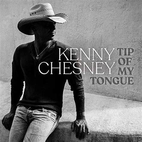 Play Tip Of My Tongue By Kenny Chesney On Amazon Music